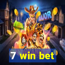 7 win bet